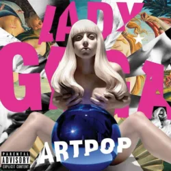 A meg nem értett gyerek esete – Lady Gaga ARTPOP albuma