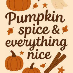 A PUMPKIN SPICE NYOMÁBAN